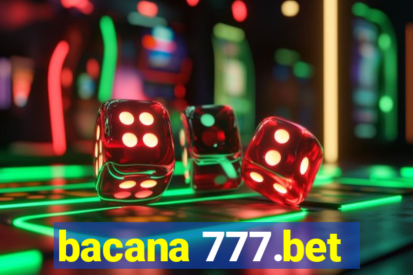 bacana 777.bet